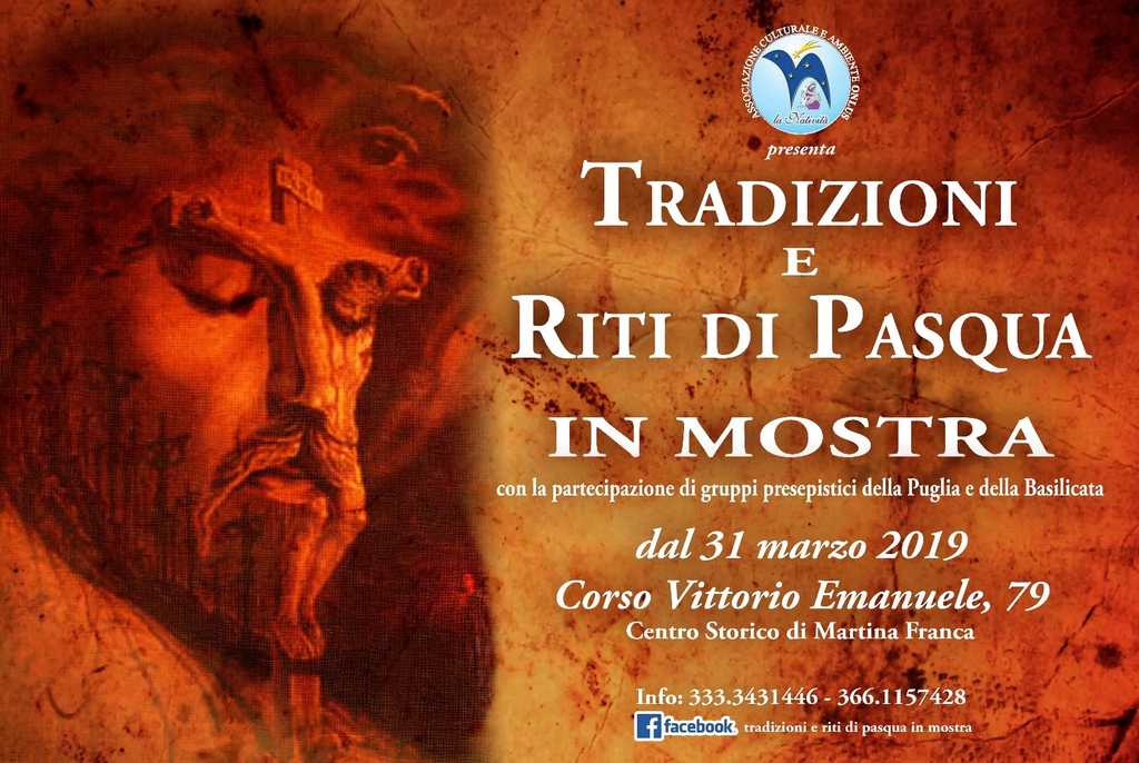 Tradizioni e Riti Pasqua - mostra 2019 - martina franca - taranto